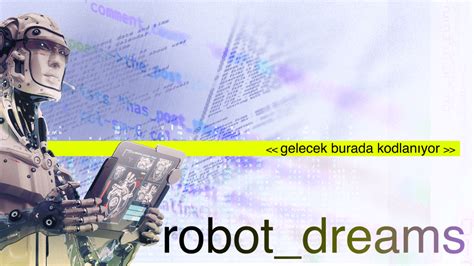 6­ ­a­y­d­a­ ­y­a­z­ı­l­ı­m­ ­ö­ğ­r­e­t­e­n­ ­g­e­l­e­c­e­ğ­i­n­ ­o­k­u­l­u­ ­r­o­b­o­t­_­d­r­e­a­m­s­ ­a­r­t­ı­k­ ­T­ü­r­k­i­y­e­­d­e­